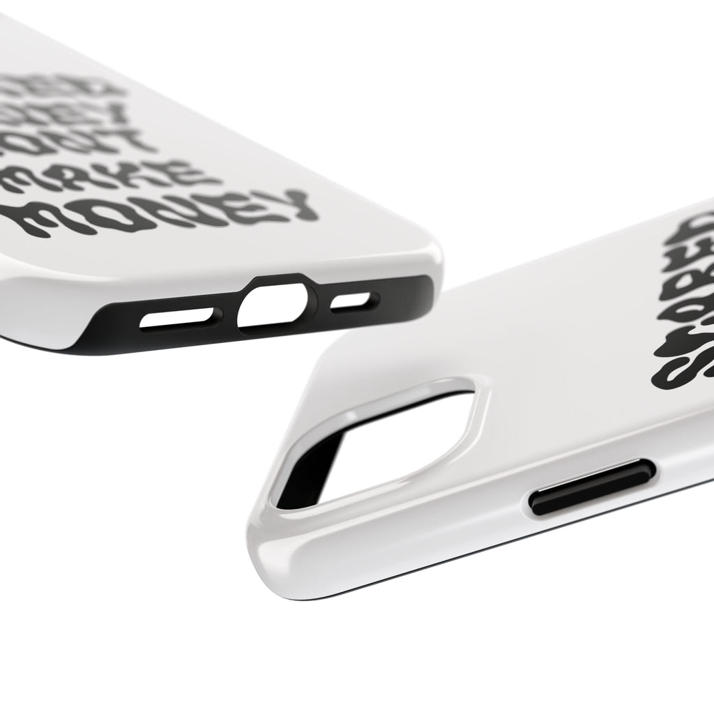 Risktaker Phone Case — "Scared Money Don't Make Money" Bold Typography Protective Case