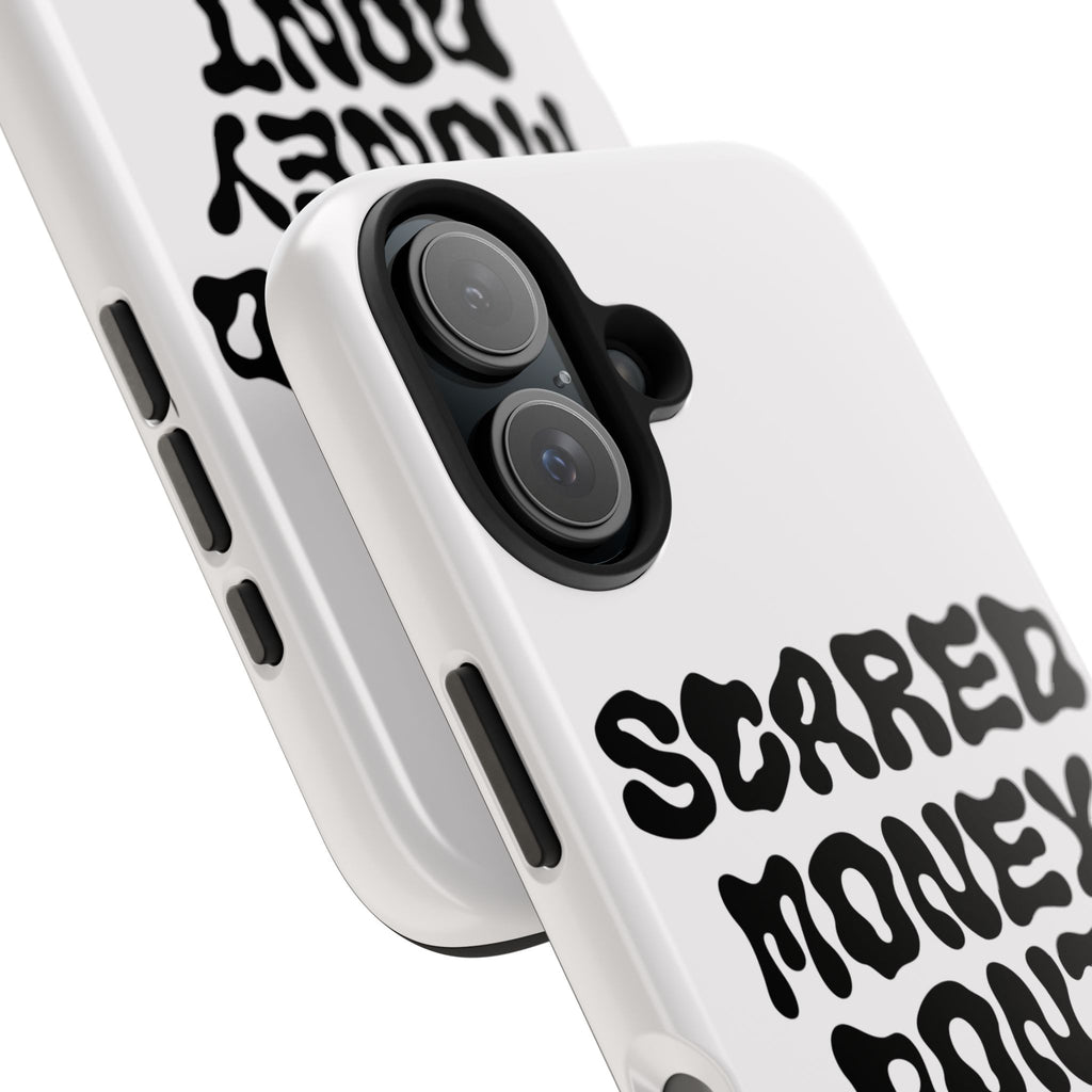 Risktaker Phone Case — "Scared Money Don't Make Money" Bold Typography Protective Case