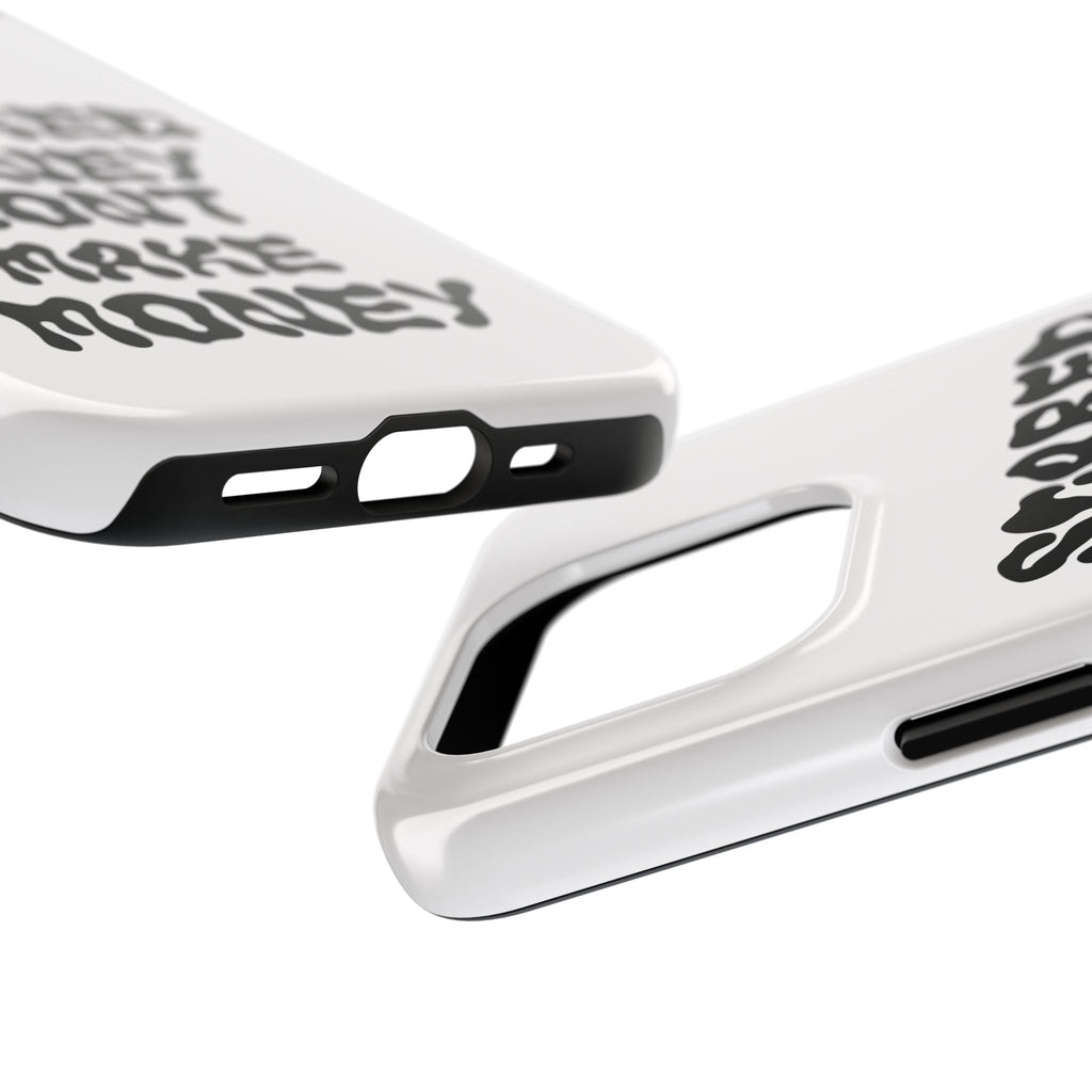 Risktaker Phone Case — "Scared Money Don't Make Money" Bold Typography Protective Case