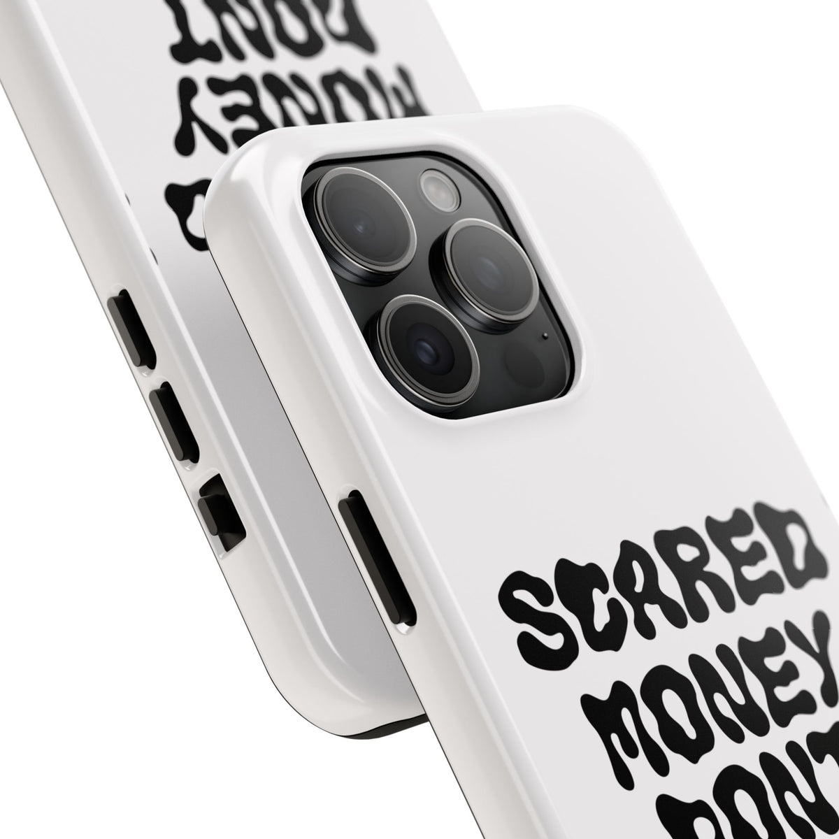 Risktaker Phone Case — "Scared Money Don't Make Money" Bold Typography Protective Case