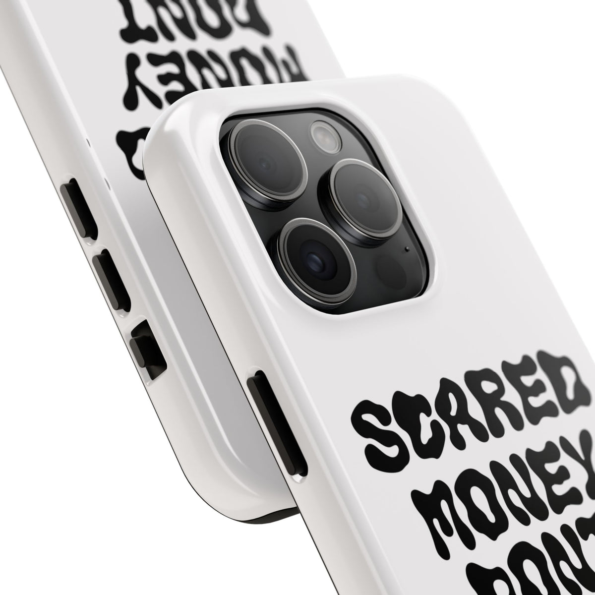 Risktaker Phone Case — "Scared Money Don't Make Money" Bold Typography Protective Case