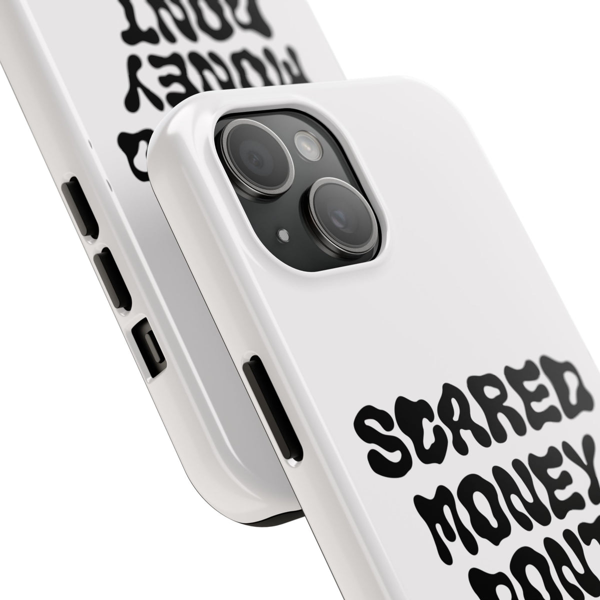 Risktaker Phone Case — "Scared Money Don't Make Money" Bold Typography Protective Case