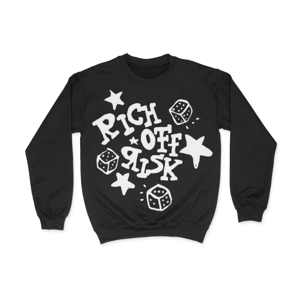 Rich Off Risk Sweatshirt